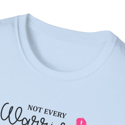 Not Every Warrior Wears Armor Breast Cancer Warrior T-Shirt
