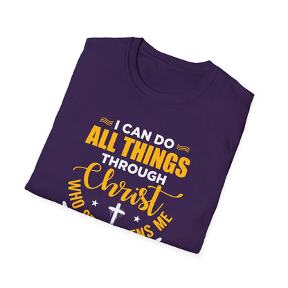 I Can Do All Things Through Christ Who Strengthens Me- Philippians 4:13  T-Shirt