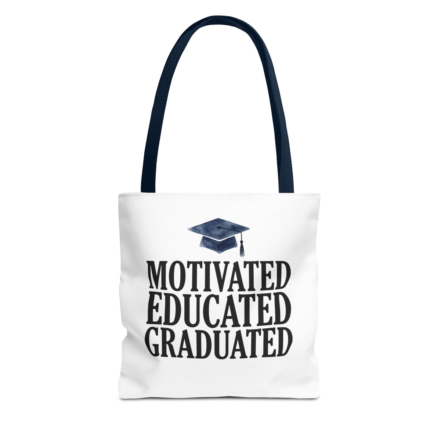 Motivated Educated Graduated Tote Bag – Graduation Cap Student Gift