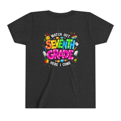 Seventh Grade Kids T‑Shirt — "Watch Out Seventh Grade Here I Come" Back‑to‑School Tee