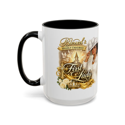First Lady Inspirational Coffee Mug — "Blessed & Highly Favored" Accent Ceramic Mug