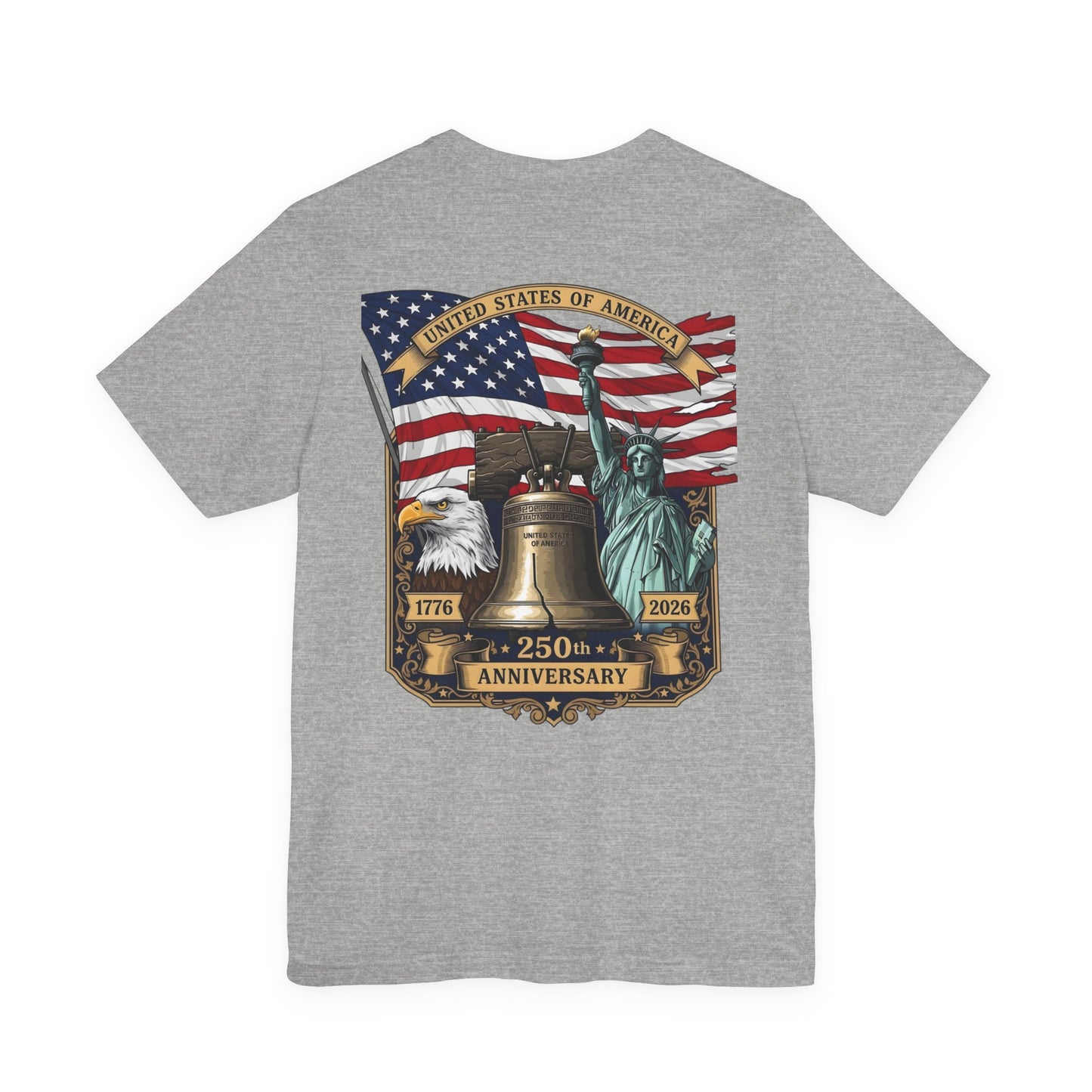 Patriotic 250th Anniversary T-Shirt - Liberty Bell, Bald Eagle & Statue of Liberty