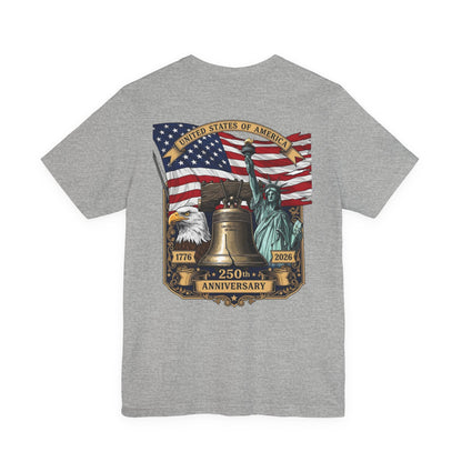 Patriotic 250th Anniversary T-Shirt - Liberty Bell, Bald Eagle & Statue of Liberty