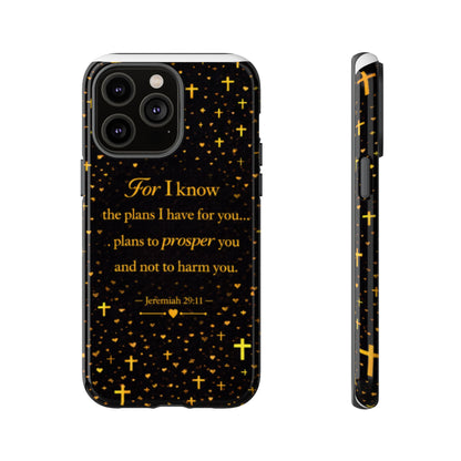 Phone Case — "For I Know" Jeremiah 29:11 Gold Cross Christian Tough Case