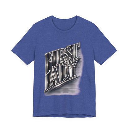 First Lady Graphic Tee — Retro Metallic Script Short Sleeve Shirt