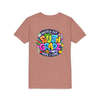 Fourth Grade T-Shirt — "Watch Out Fourth Grade Here I Come" Colorful Kids Back-to-School Tee