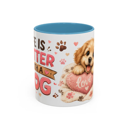 Cute Dog Lover Coffee Mug — "Life is Better With a Dog" Accent Mug (11/15oz)