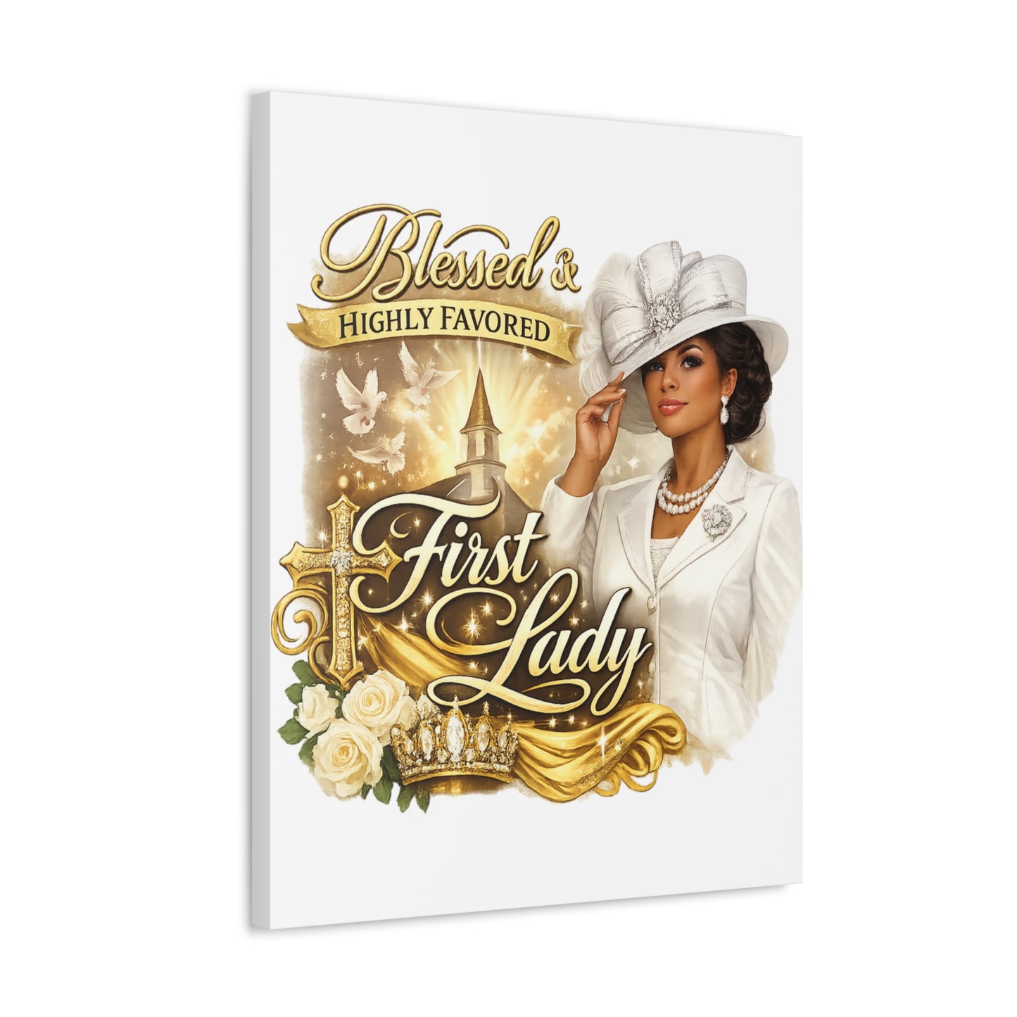Blessed & Highly Favored First Lady Canvas — Elegant Christian Inspirational Wall Art
