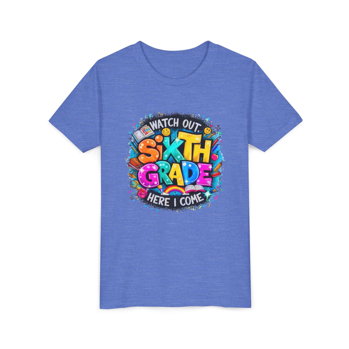 Youth Tee — "Watch Out Sixth Grade Here I Come" Back-to-School Graphic Shirt