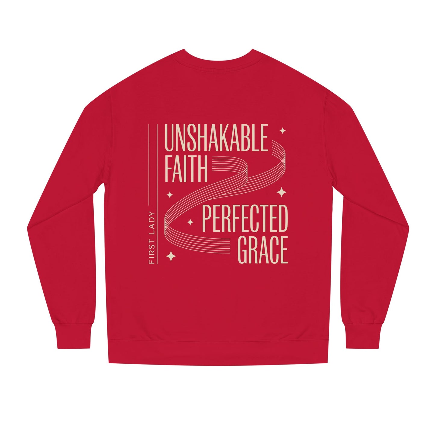 Unshakable Faith, Perfected Grace Sweatshirt