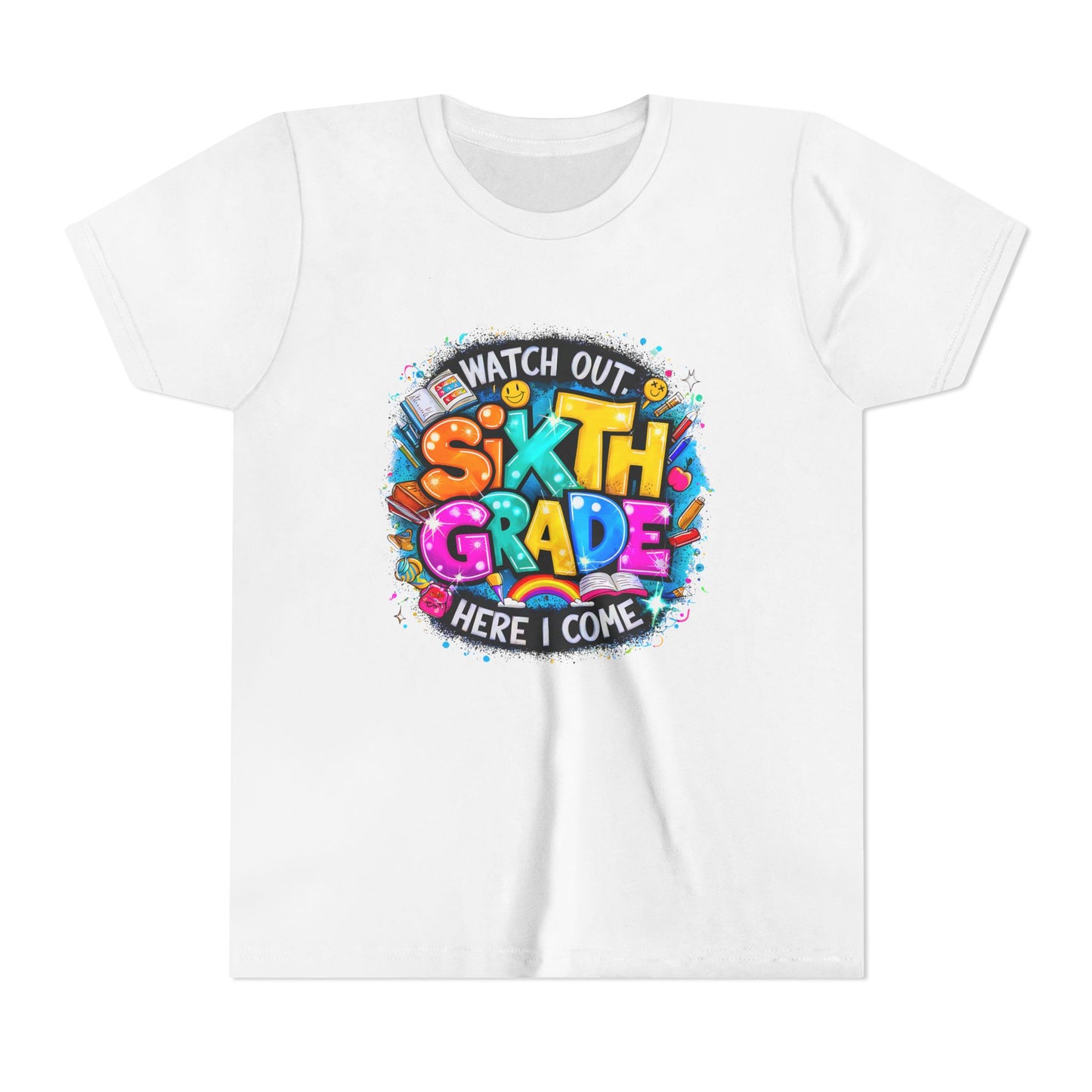 Youth Tee — "Watch Out Sixth Grade Here I Come" Back-to-School Graphic Shirt