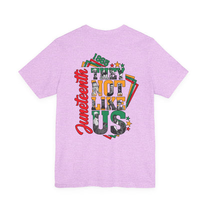 Juneteenth "They Not Like Us" Graphic Tee — Juneteenth Celebration T-Shirt