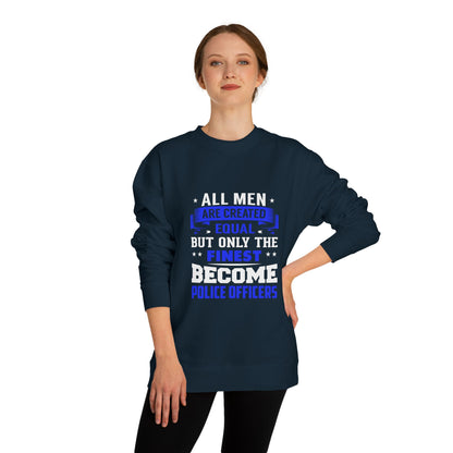 Finest Become Police Officers Sweatshirt