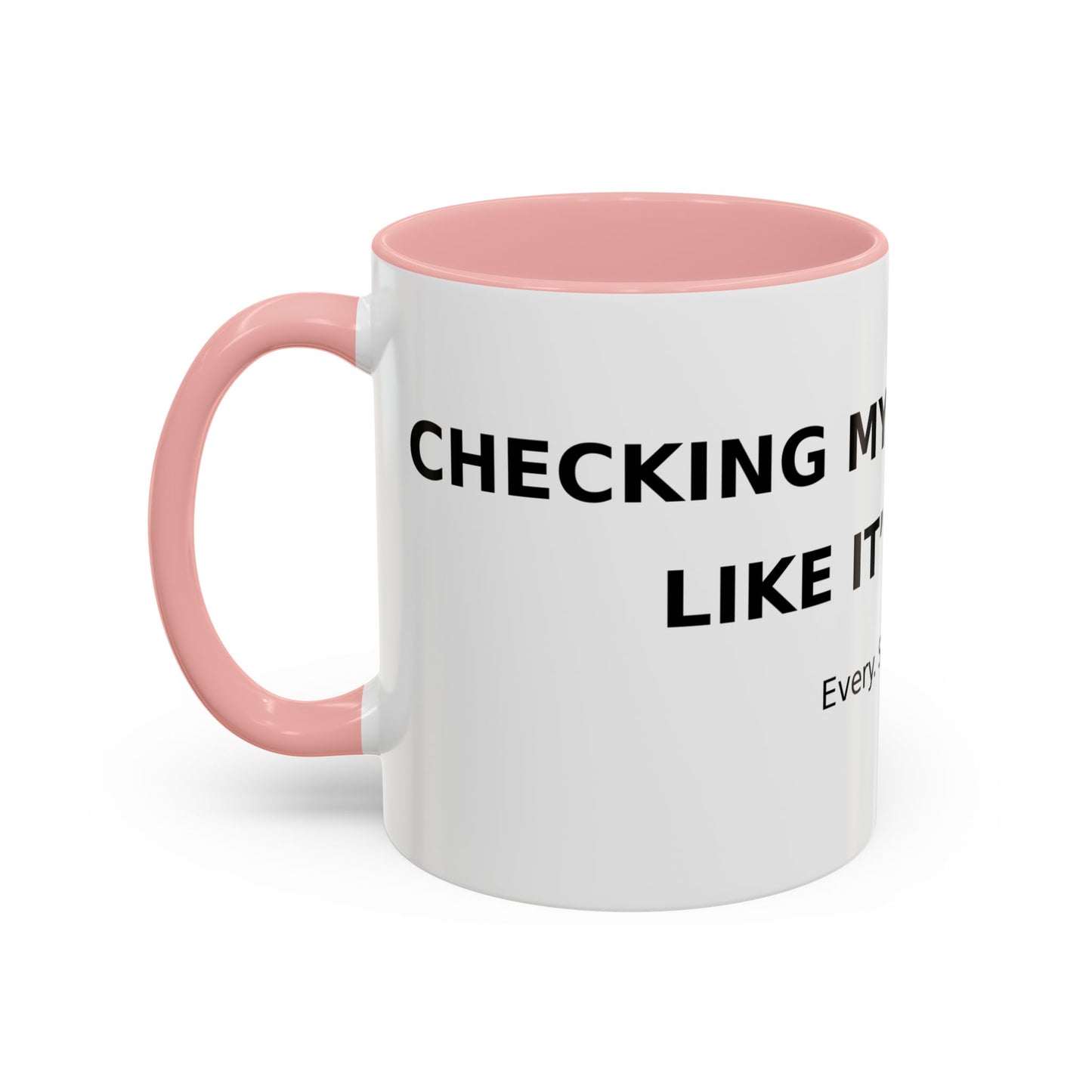 Coffee Mug – 'Monitoring My Blood Sugar Like It’s My Job. Every. Single. Day.'