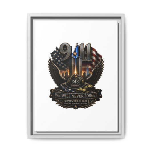 9/11 Memorial Matte Canvas Print — "We Will Never Forget" Framed Tribute