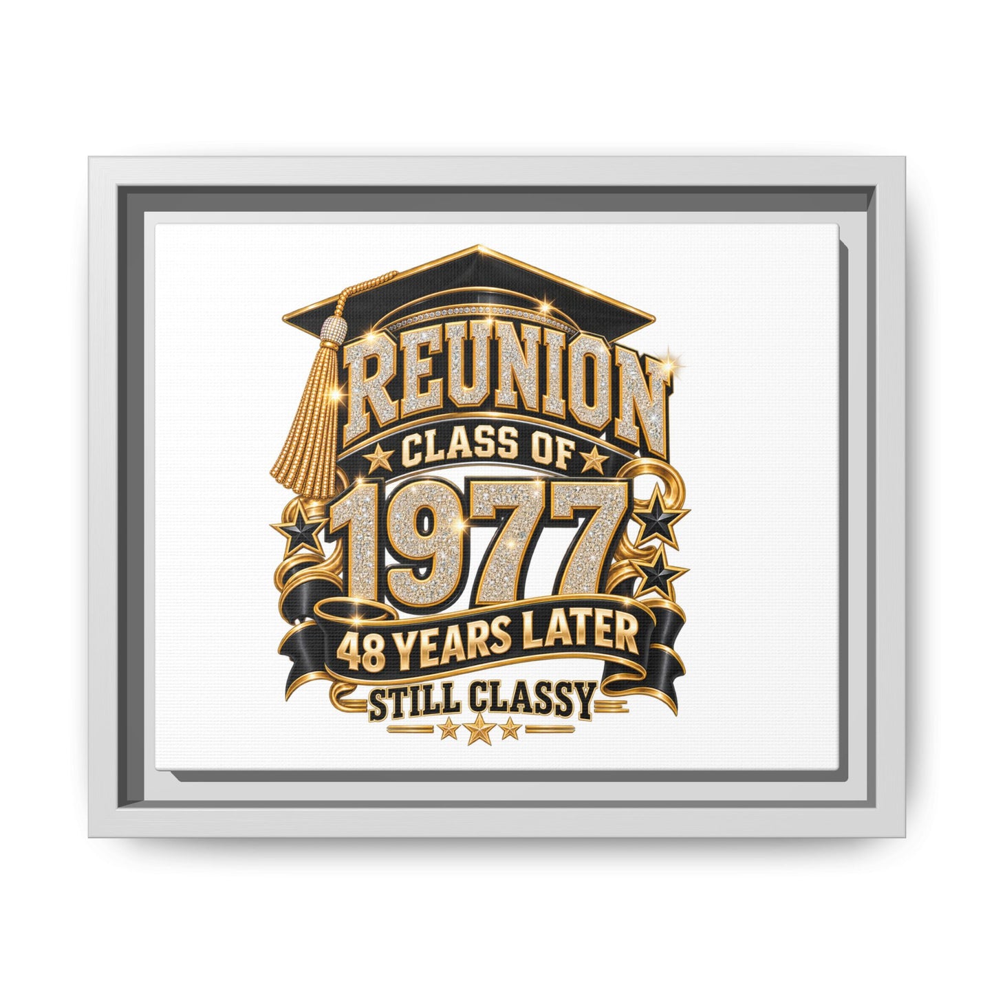 Reunion Class of 1977 Framed Canvas - "48 Years Later Still Classy"