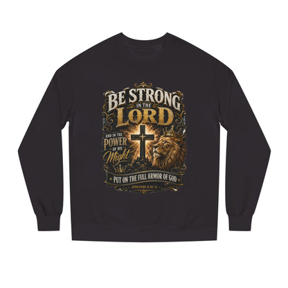 Christian Crewneck Sweatshirt — “Be Strong in the Lord” Cross & Lion Faith Pullover