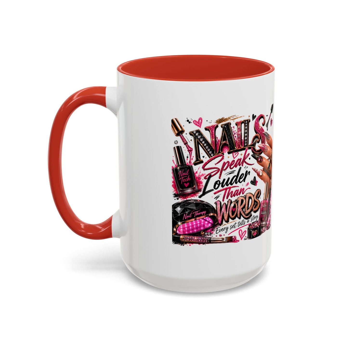 Nails Speak Louder Than Words Accent Coffee Mug — Pink Manicure Beauty Gift (11/15oz)