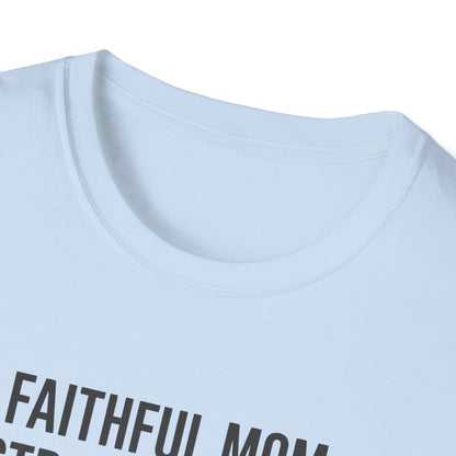 Faithful Mom Strong Woman T-Shirt