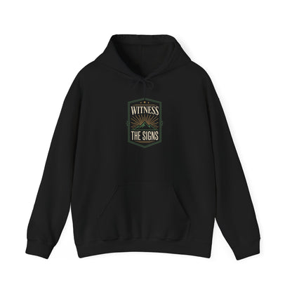 Witness the Signs Hoodie