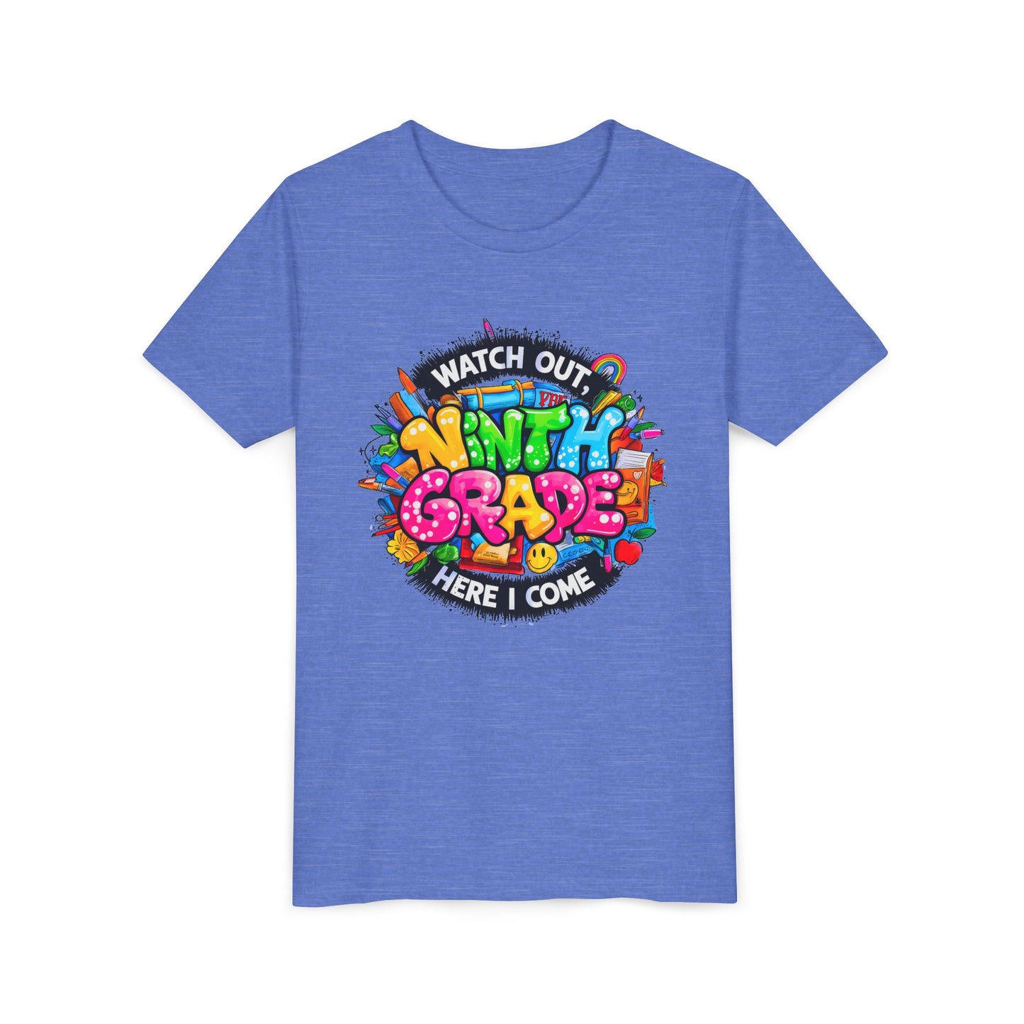 Youth Tee — “Watch Out Ninth Grade Here I Come” Colorful Back-to-School Shirt