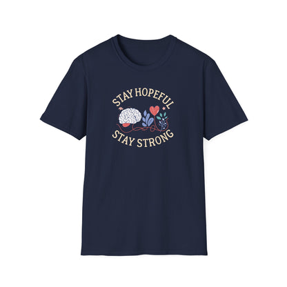 Stay Hopeful Stay Strong T-Shirt