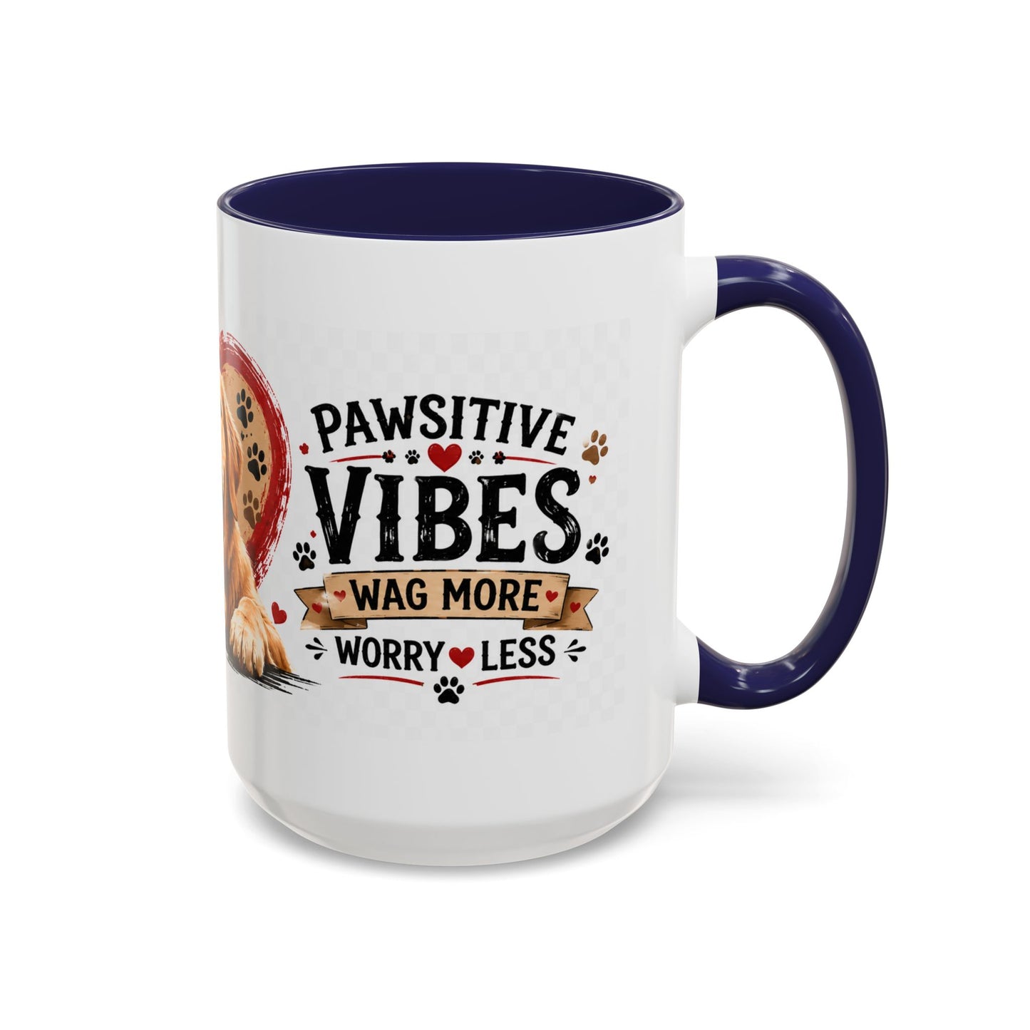 Pawsitive Vibes Coffee Mug - "Wag More, Worry Less" Dog Lover Accent Mug