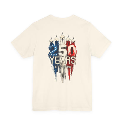 Independence 250th Anniversary Tee — "250 Years 1776–2026" Patriotic T-Shirt