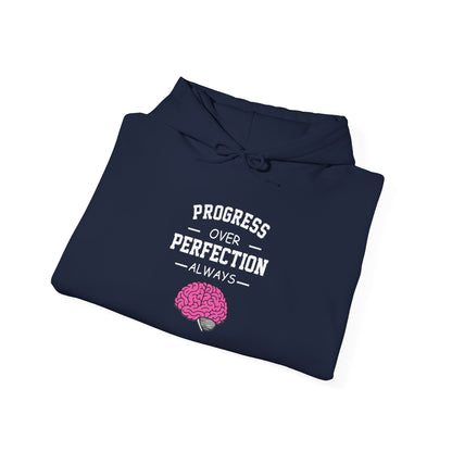 Progress Over Perfection Always Hoodie