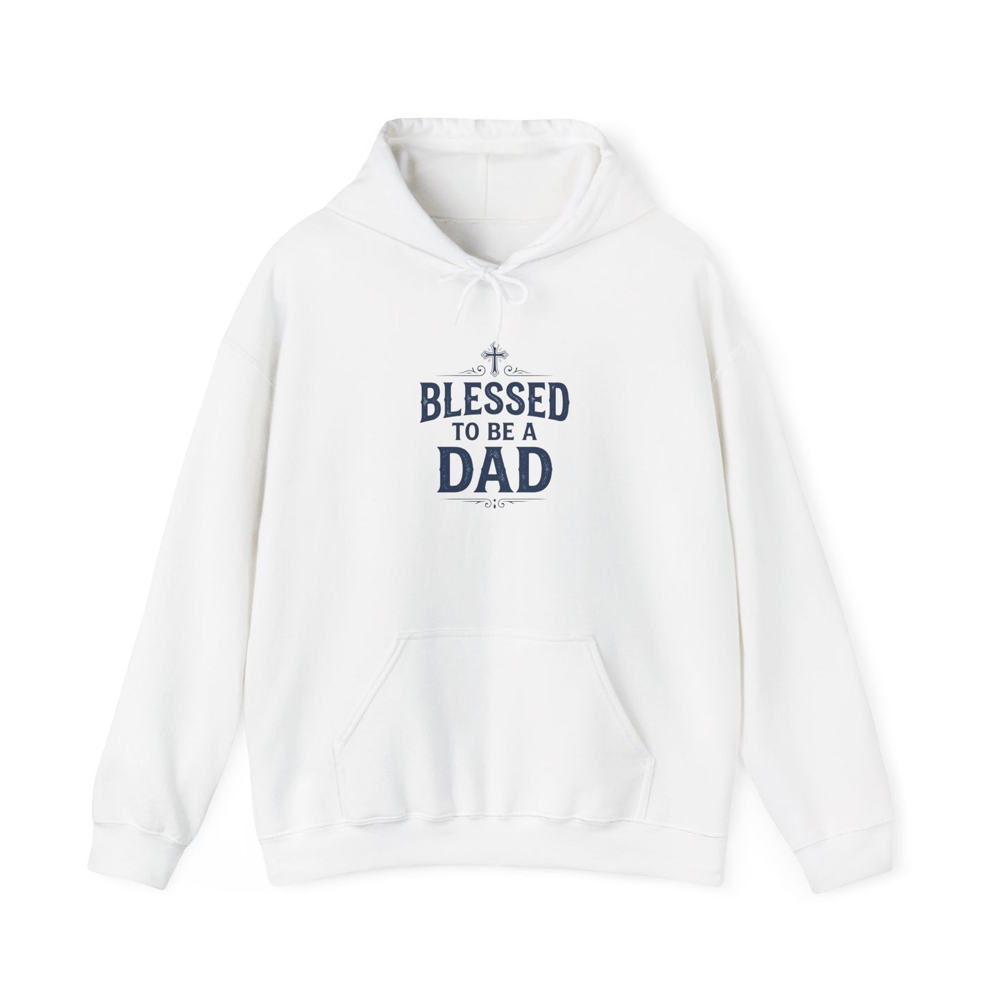 Blessed to Be a Dad Hoodie