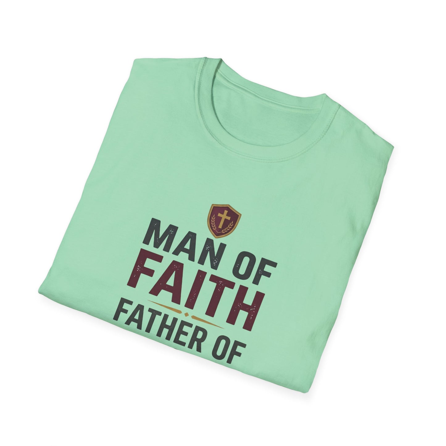 Man of Faith Father of Strength T-Shirt