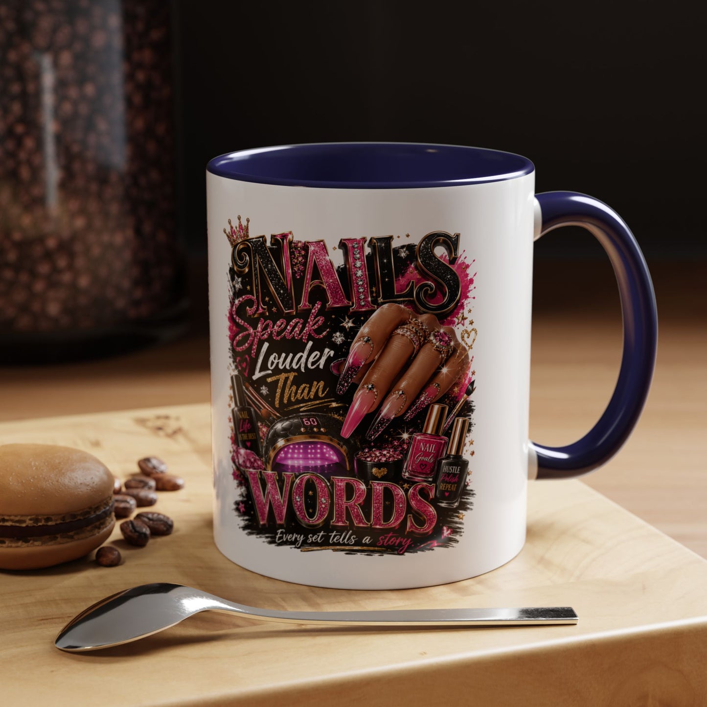 Accent Coffee Mug - "Nails Speak Louder Than Words" Pink Nail Tech Coffee Mug