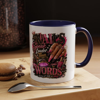 Accent Coffee Mug - "Nails Speak Louder Than Words" Pink Nail Tech Coffee Mug