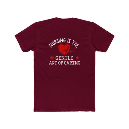 Nursing Is the Gentle Art of Caring T-Shirt