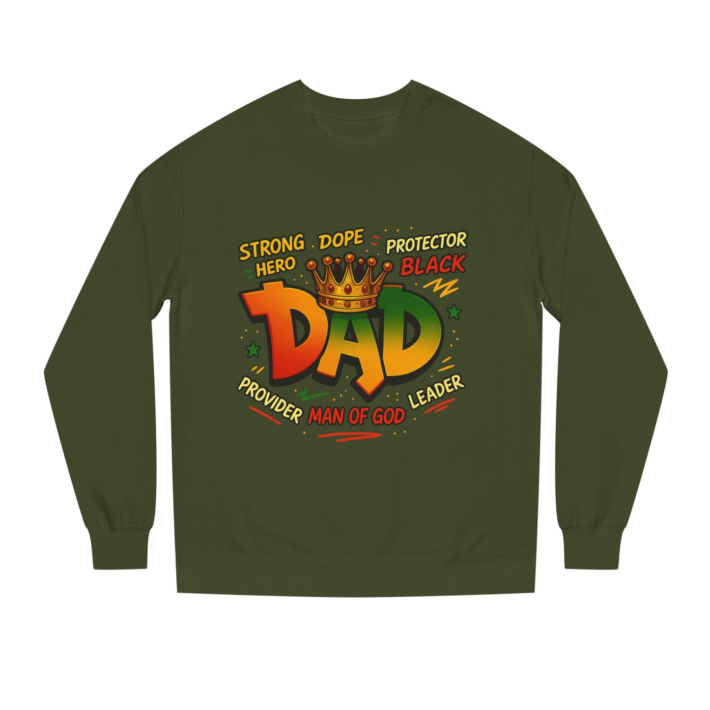 Dad Crown Graphic Sweatshirt – "Strong Dope Protector Black" Fathers' Gift