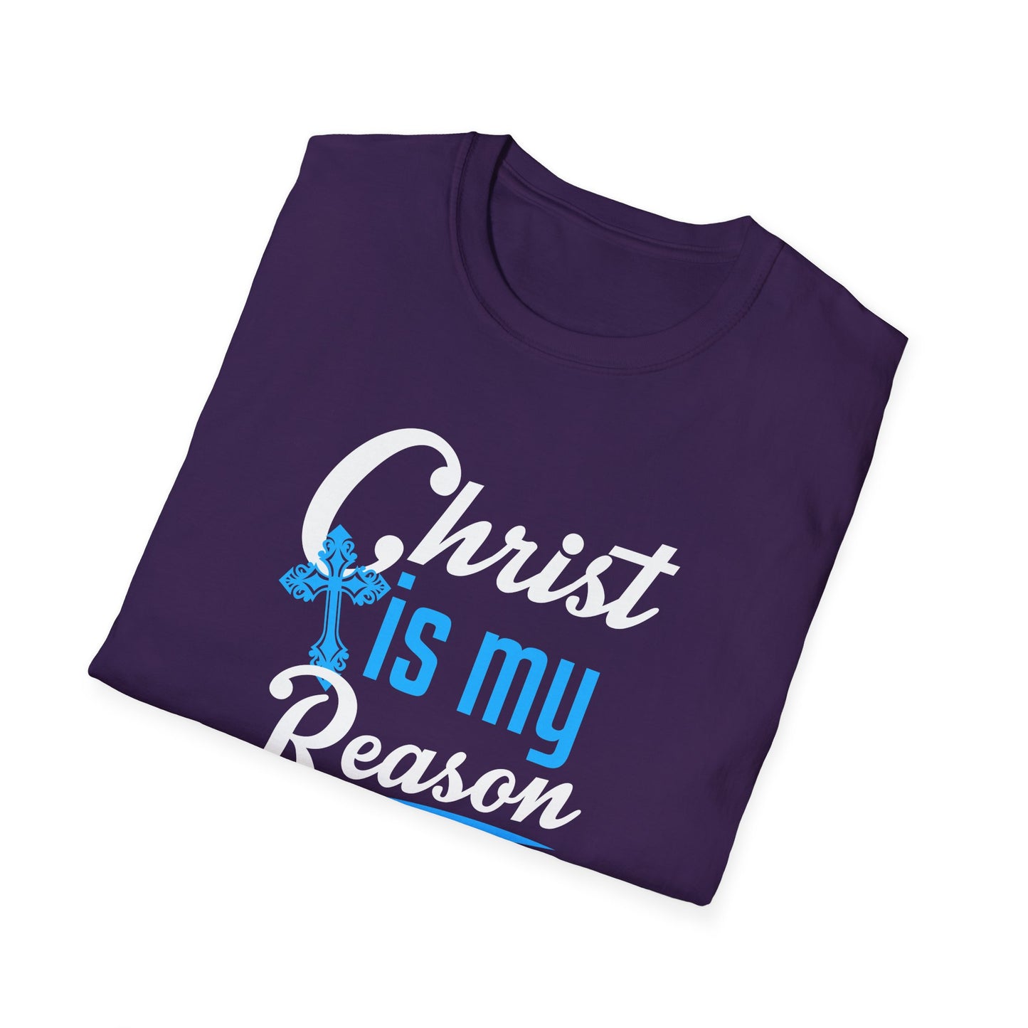 Christ Is My Reason T‑Shirt