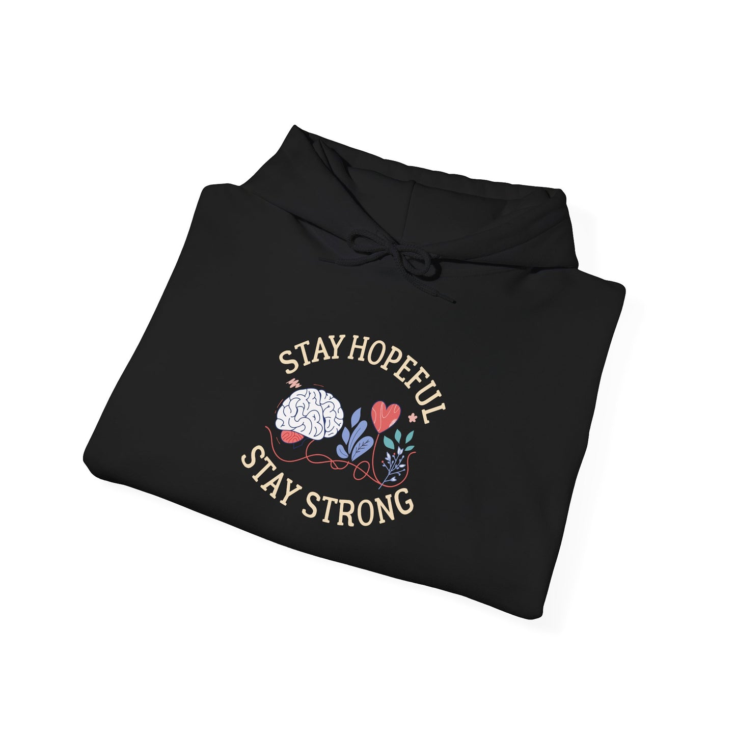 Stay Hopeful Stay Strong Hoodie
