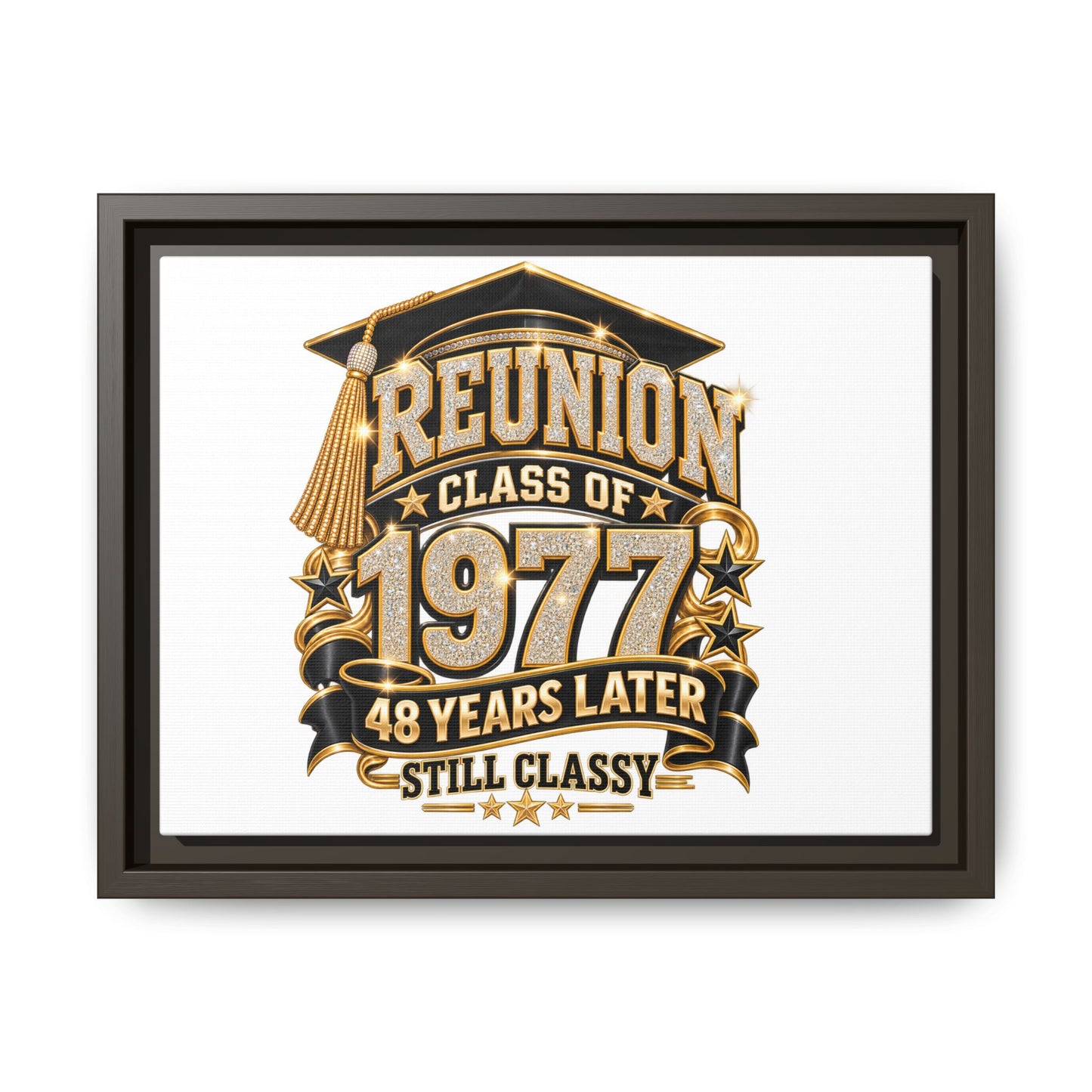 Reunion Class of 1977 Framed Canvas - "48 Years Later Still Classy"