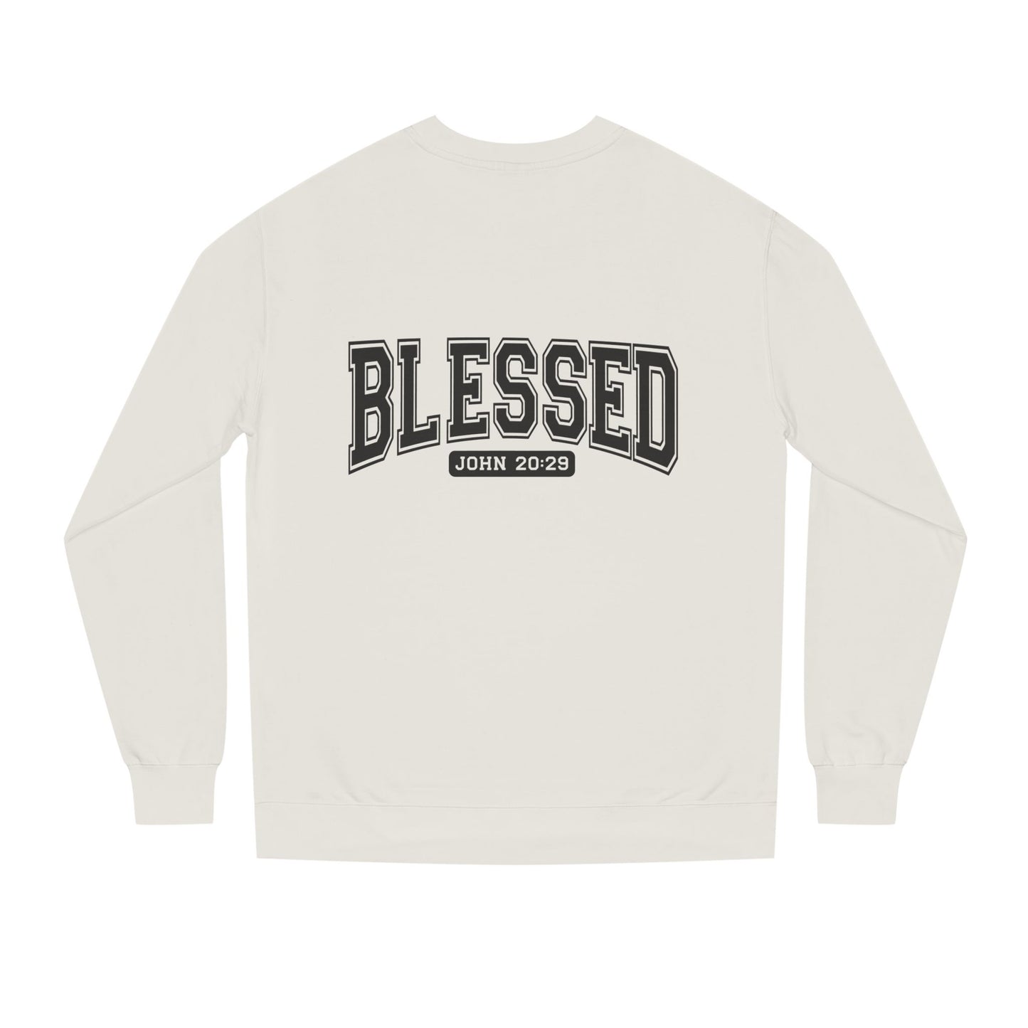 Blessed Crewneck Sweatshirt - John 20:29 Christian Pullover