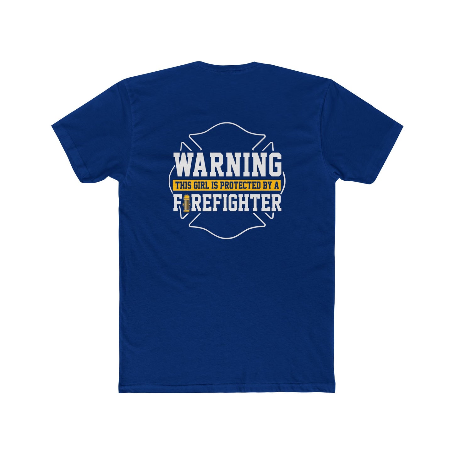 Warning This Girl Is Protected By A Firefighter T-Shirt