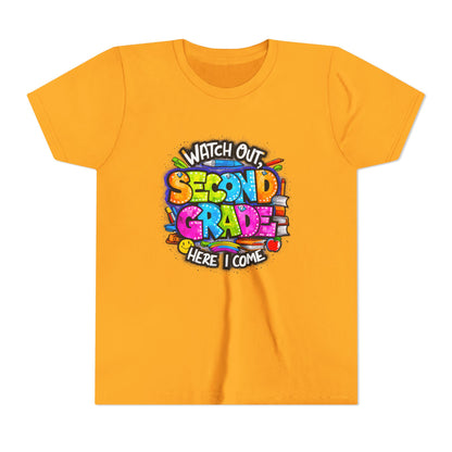 Second Grade Kids Tee - "Watch Out Second Grade Here I Come" Colorful Back-to-School Shirt