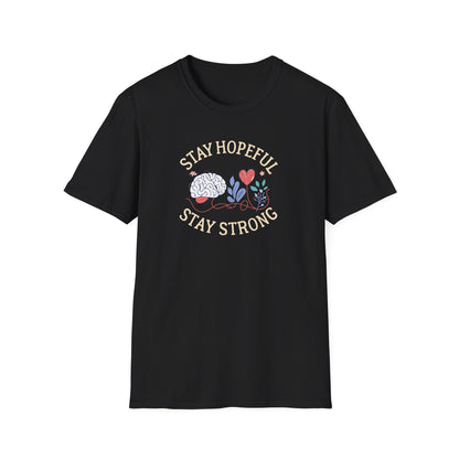 Stay Hopeful Stay Strong T-Shirt