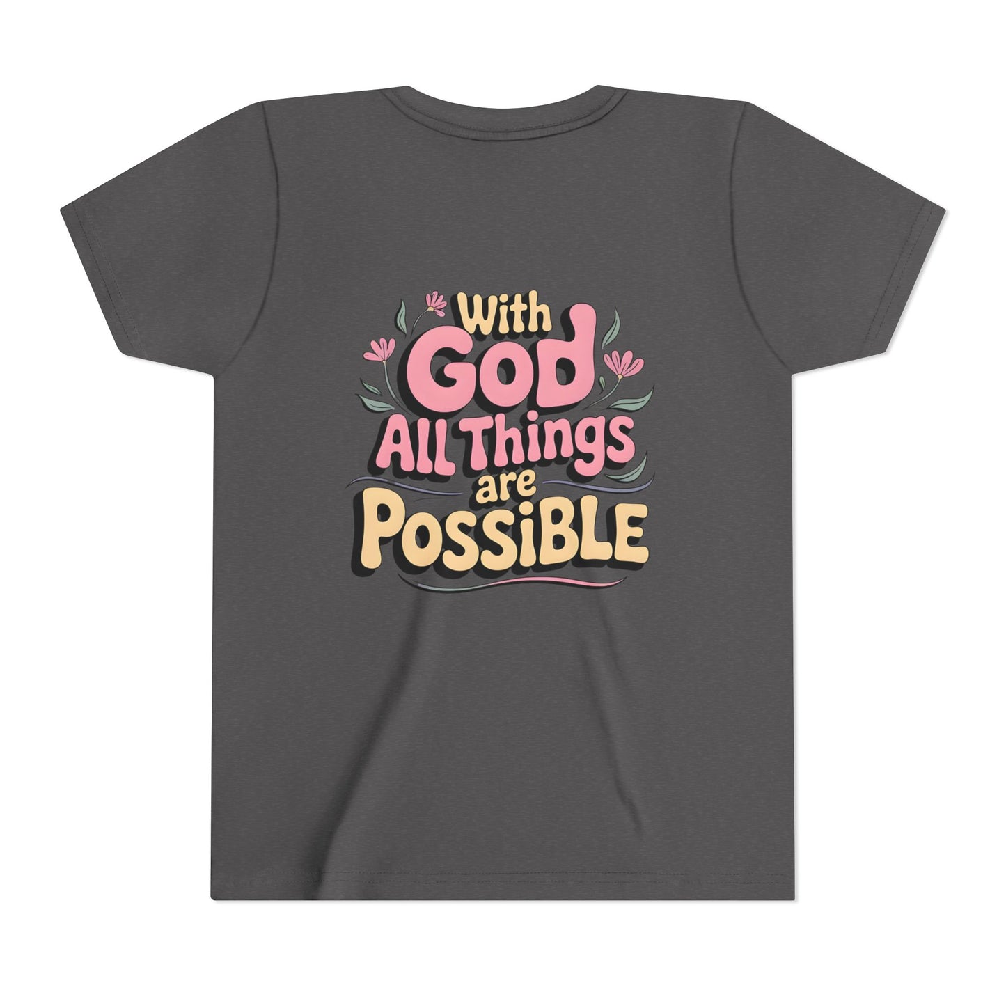 Youth Tee - "With God All Things Are Possible" Inspirational Christian Shirt