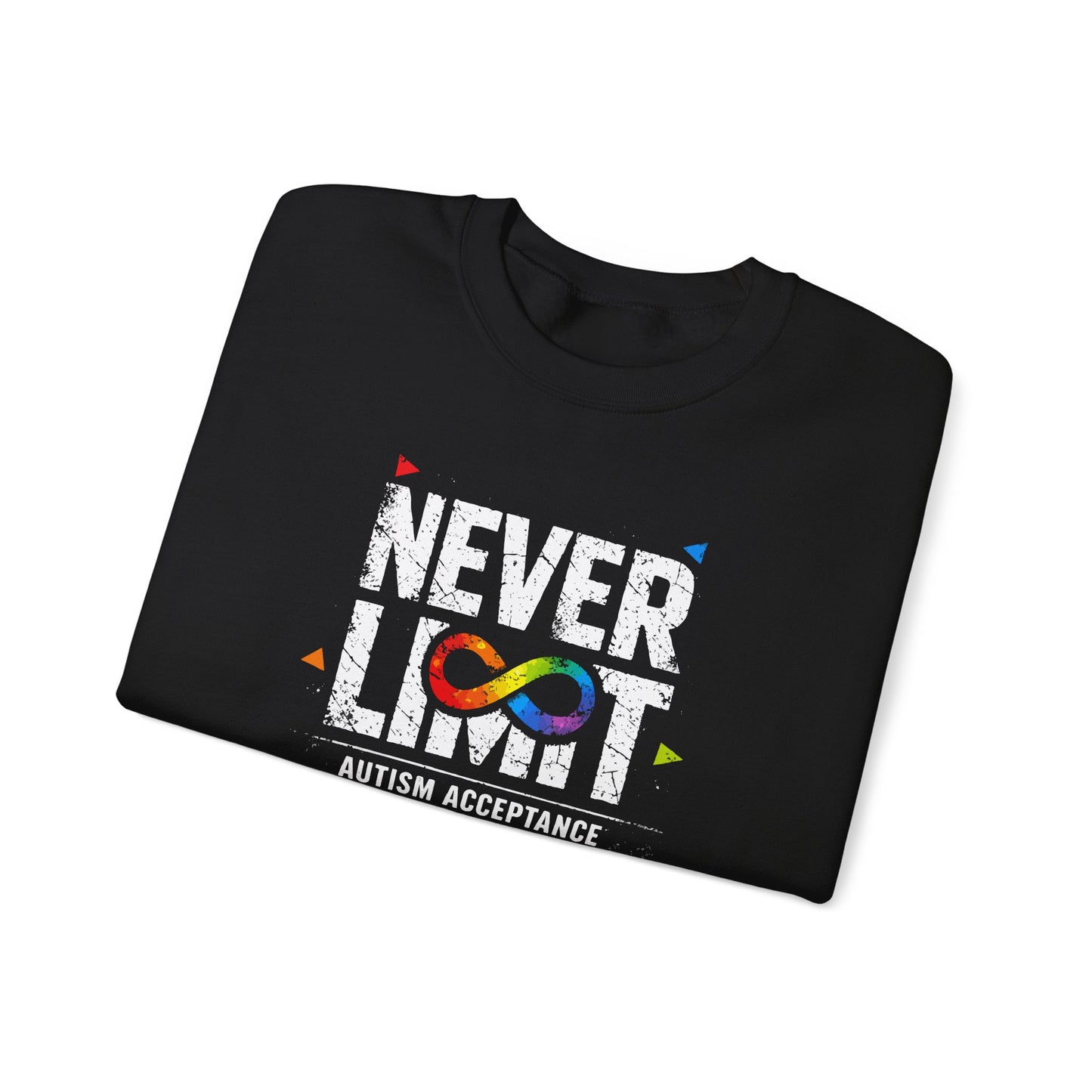 Never Limit Autism Acceptance Sweatshirt