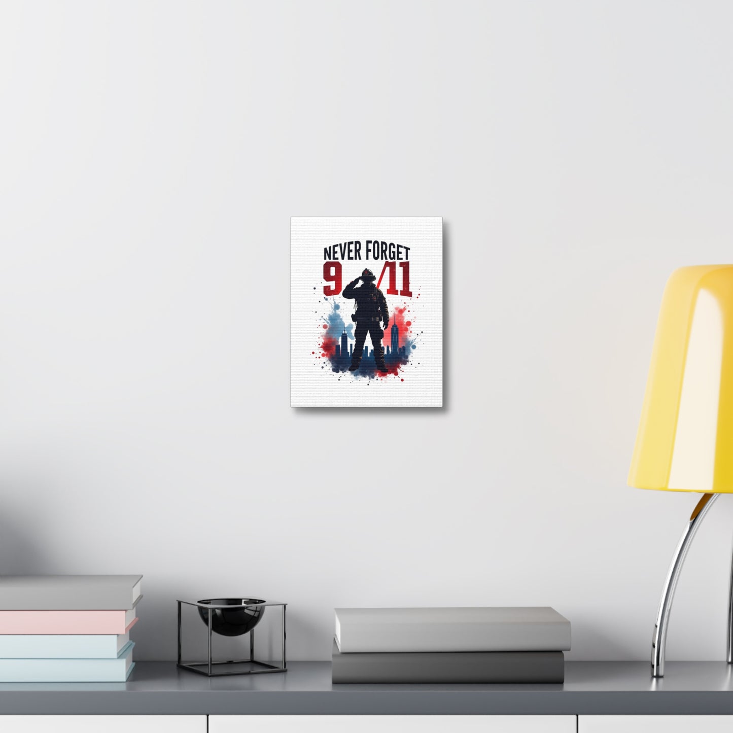 Never Forget 9/11 Firefighter Canvas — Patriotic 9-11 Memorial Wall Art