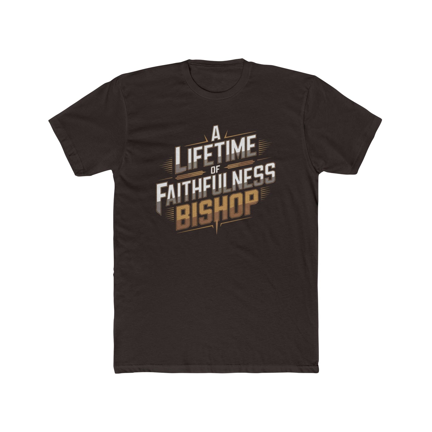 A Lifetime of Faithfulness Bishop T-Shirt