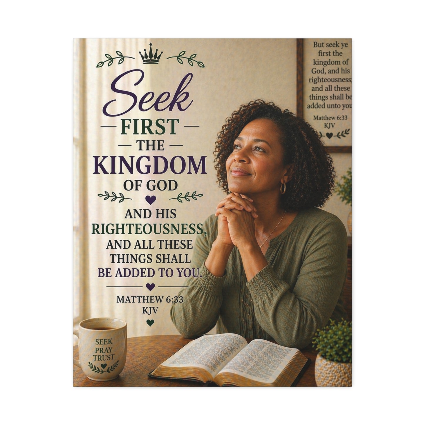 Seek First the Kingdom Canvas Wall Art — Christian Scripture Matthew 6:33 Prayer Decor
