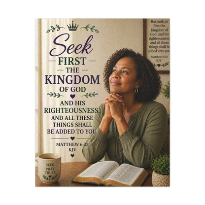 Seek First the Kingdom Canvas Wall Art — Christian Scripture Matthew 6:33 Prayer Decor