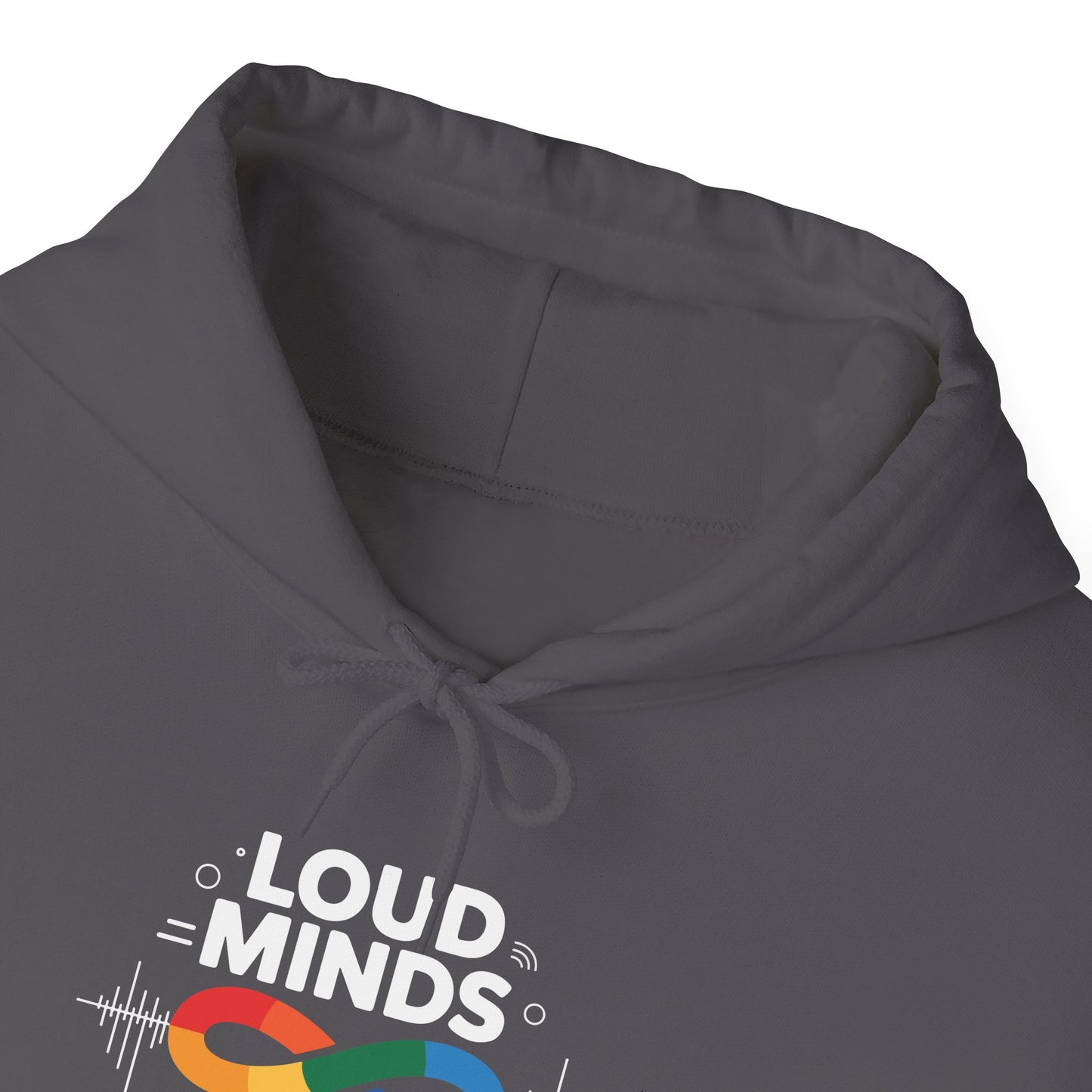 Loud Minds Quiet Strength Hoodie