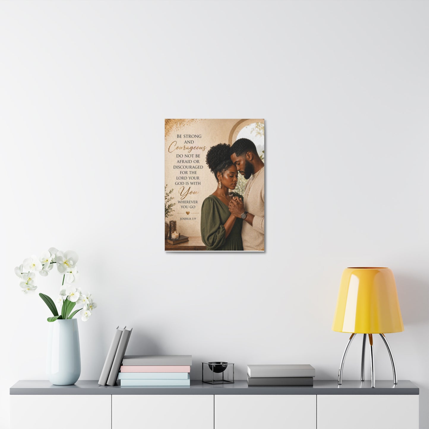 Stretched Canvas - "Be Strong and Courageous" Scripture Wall Art (Joshua 1:9)